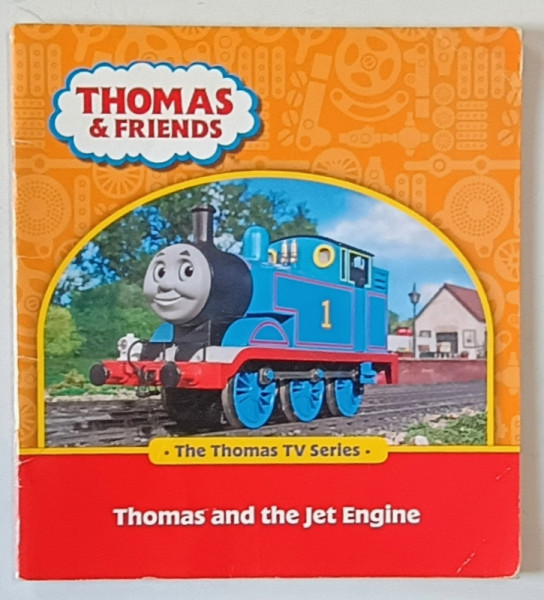 THOMAS and FRIENDS , THE THOMAS TV SERIES : THOMAS AND JET ENGINE , 2011