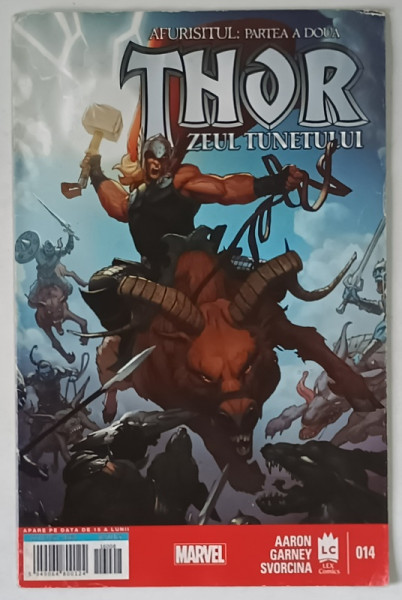 THOR , ZEUL TUNETULUI , AFURISITUL , PARTEA A DOUA , NUMARUL 14 , AUGUST de JASON AARON ... IVE SVORCINA , 2016