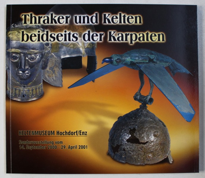 THRAKER UND KELTEN BEIDSEITS DER KARPATEN von MIHAI ROTEA , 2001