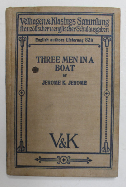 THREE MEN IN A BOAT  by JEROME K. JEROME , 1915