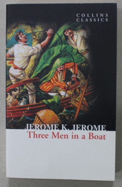 THREE MEN IN A BOAT by JEROME K. JEROME , 2011