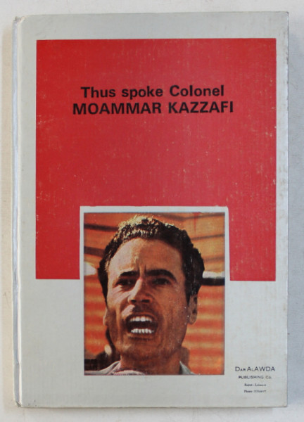 THUS SPOKE COLONEL MOAMMAR KAZZAFI , 1974