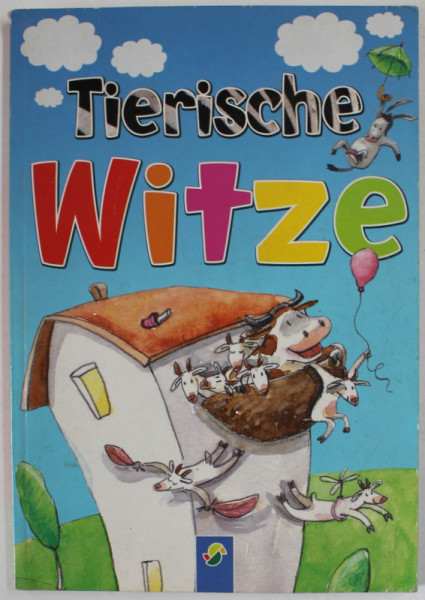 TIERISCHE WITZE , ANII '2000