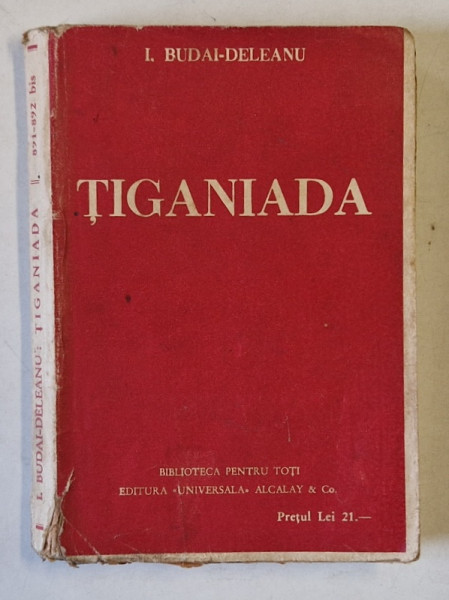 TIGANIADA de I. BUDAI - DELEANU , POEMA EROI - COMICA IN 12 CANTURI , INCEPUTUL SEC. XX