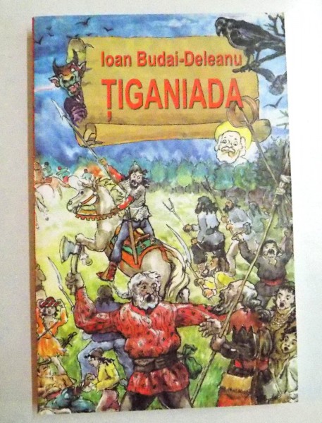 TIGANIADA de IOAN BUDAI - DELEANU, 2003