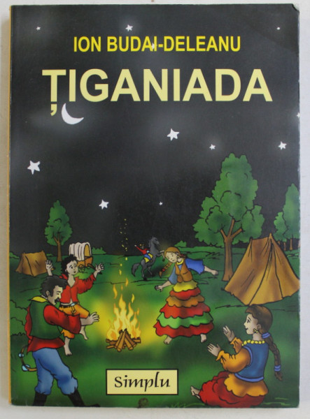 TIGANIADA de ION BUDAI DELEANU , 2008