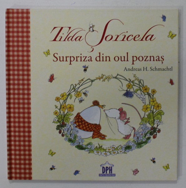 TILDA SORICELA , SURPRIZA DIN OUL POZNAS  de ANDREAS H. SCHMACHTL , 2018