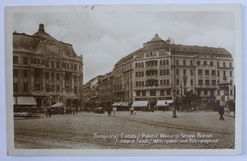 TIMISOARA , CETATE , PALATUL WEISZ SI STRADA BURSEI , CARTE POSTALA ILUSTRATA , MONOCROMA, CIRCULATA , DATATA 1931