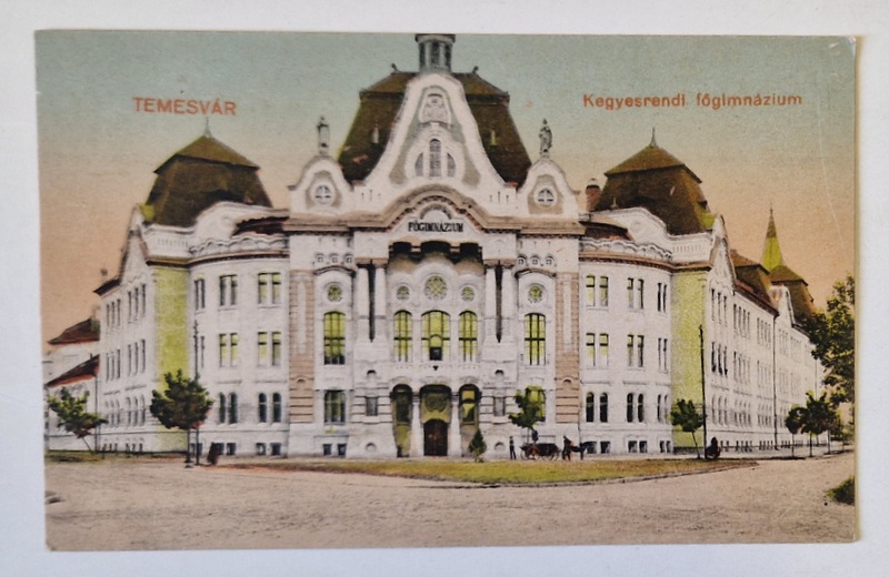 TIMISOARA , LICEUL PIARIST , CARTE POSTALA , INCEPUT DE SECOL XX