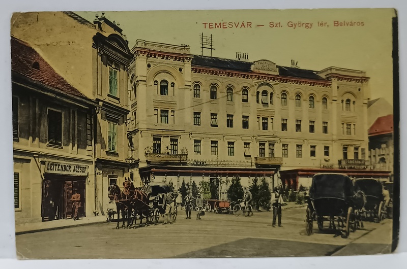 TIMISOARA , PIATA SF . GHEORGHE , CENTRUL ORASULUI , CARTE POSTALA ILUSTRATA , 1910