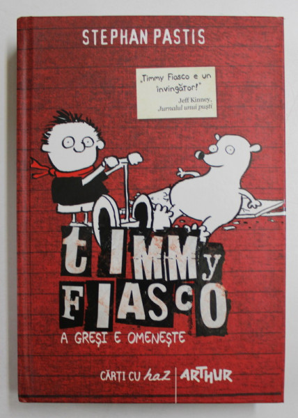 TIMMY FIASCO   -  A GRESI E OMENESTE de STEPHAN PASTIS , 2013
