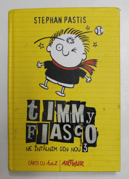 TIMMY FIASCO - NE INTALNIM DIN NOU de STEPHAN PASTIS , 2015