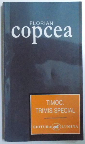 TIMOC. TRIMIS SPECIAL de FLORIAN COPCEA , 2012