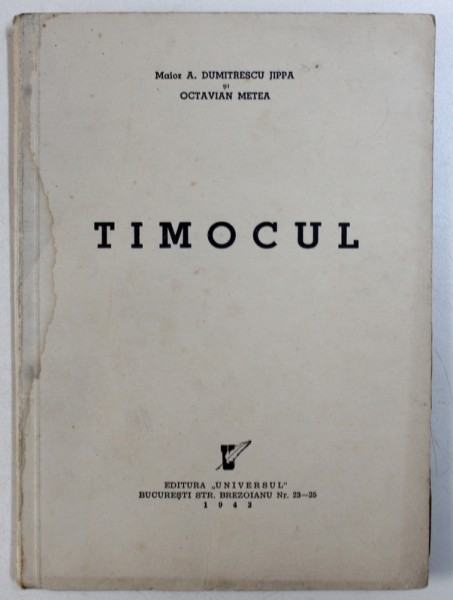 TIMOCUL de MAIOR A . DUMITRESCU JIPPA si OCTAVIAN METEA , 19430