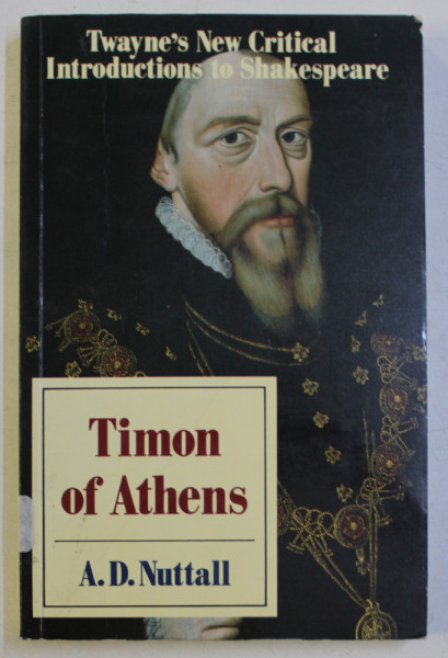 TIMON OF ATHENS by A. D. NUTTALL , 1989