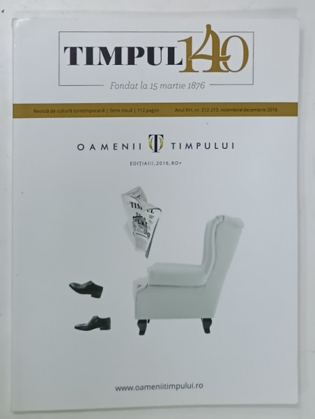 TIMPUL , REVISTA   DE CULTURA CONTEMPORANA , NR. 212 - 213 , 2016