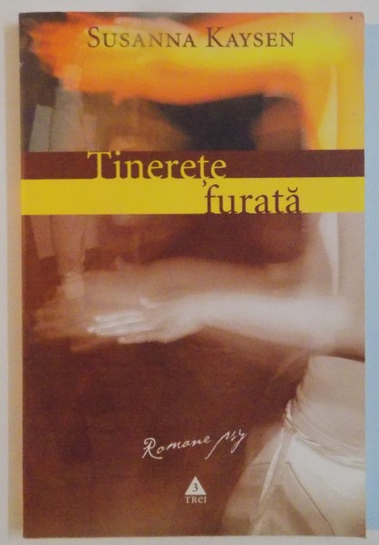 TINERETE FURATA de SUSANNA KAYSEN , 2006