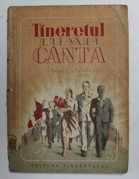 TINERETUL LUMII CANTA , PARTITURI PENTRU COR , 1950