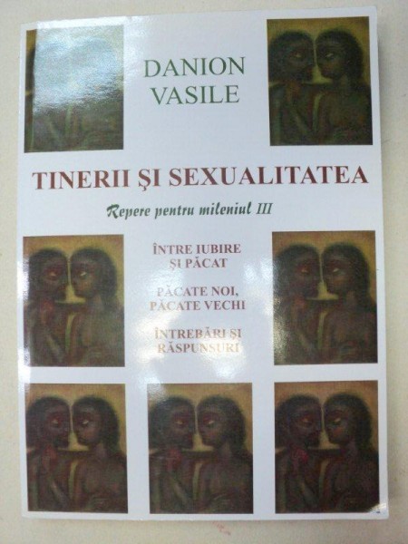 TINERII SI SEXUALITATEA 2007-DANION VASILE