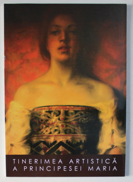 TINERIMEA ARTISTICA A PRINCIPESEI MARIA , 2012