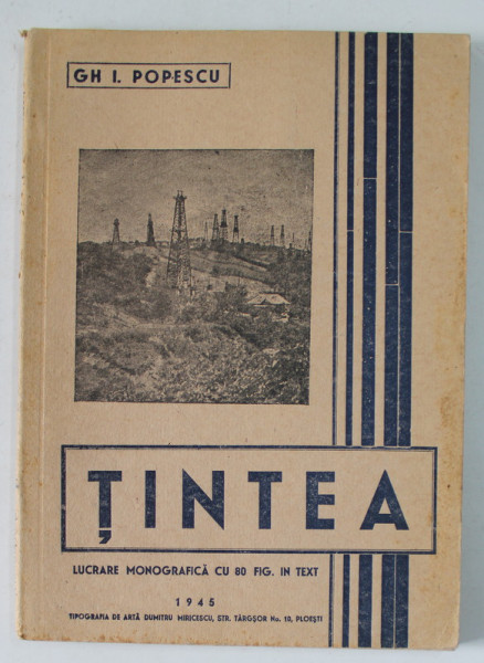 TINTEA , LUCRARE MONOGRAFICA CU 80 FIGURI IN TEXT de GH. I. POPESCU , 1945