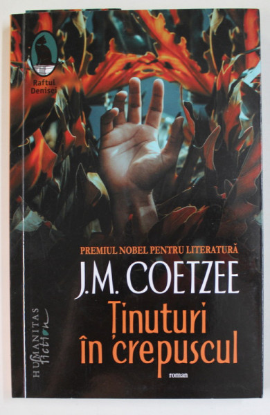 TINUTURI IN CREPUSCUL de J.M. COETZEE , 2019