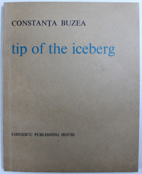 TIP OF THE ICEBERG de CONSTANTA BUZEA , 1986 , DEDICATIE*
