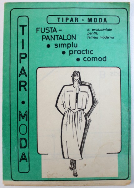 TIPAR  MODA  - FUSTA - PANTALON , text de DOINA BERCHINA , grafica si tipare de CAMELIA si CRISTIAN VLAD