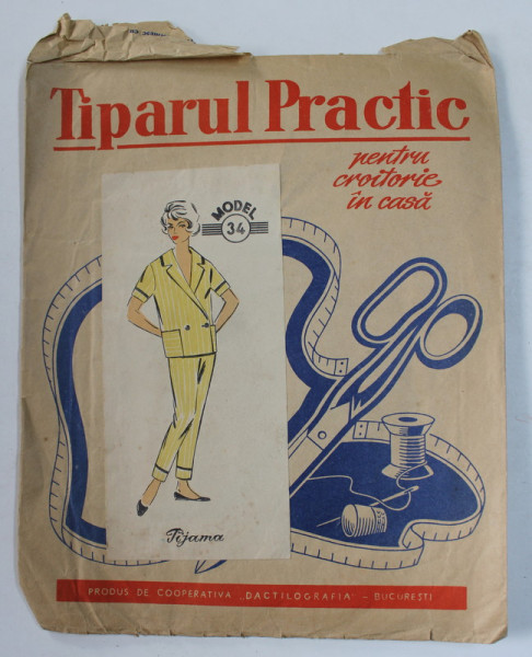 TIPARUL PRACTIC - PENTRU O CROITORIE IN CASA , MODEL 34 - PIJAMA DE DAMA  , ANII '50