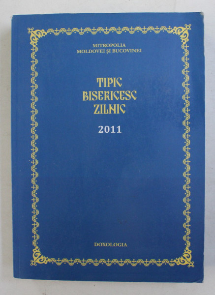 TIPIC BISERICESC ZILNIC 2011 , APARUT 2010