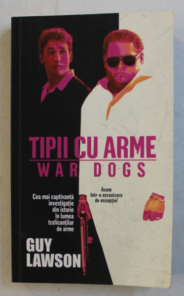 TIPII CU ARME de GUY LAWSON , 2016