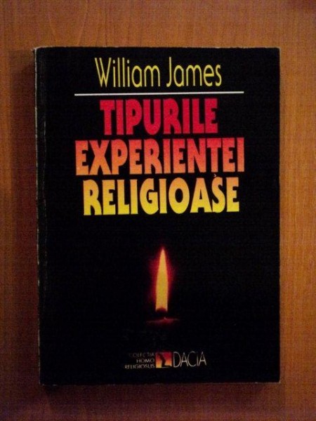 TIPURILE EXPERIENTEI RELIGIOASE de WILLIAM JAMES  1998