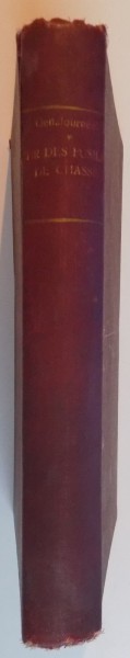 TIR DES FUSILS DE CHASSE par LE GENERAL JOURNEE , TROISIEME EDITION , 1920