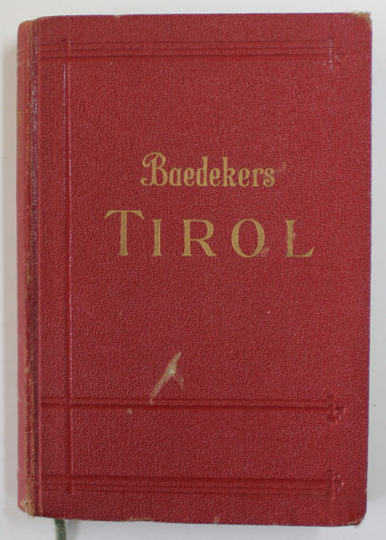 TIROL - VORARLBERG - WESTLICHES SALZBURG - HOCHKARNTEN , BAEDEKERS HANDBUCH FUR REISENDE von KARL BAEDEKER , 36 KARTEN , 6 PLANEN , 1938