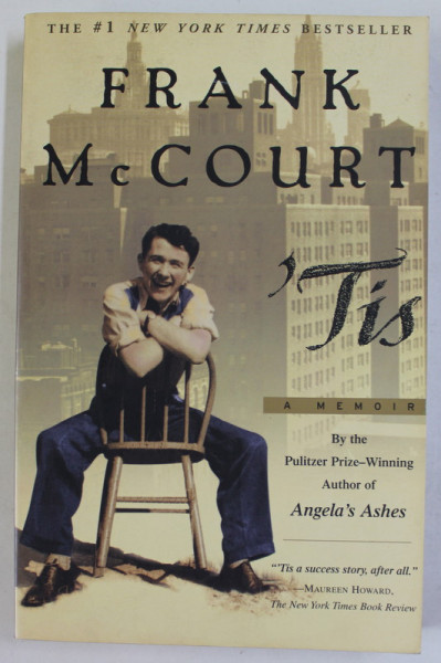 ' TIS , A  MEMOIR by FRANK McCOURT , 1999