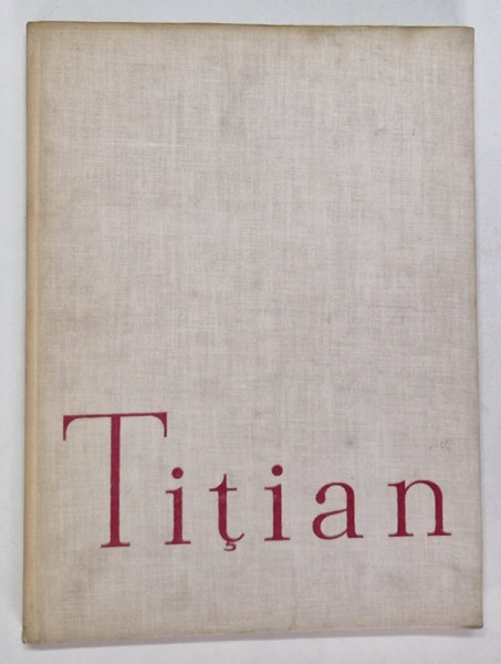 TITIAN ,  antologie de VENERA RADULESCU , 1969