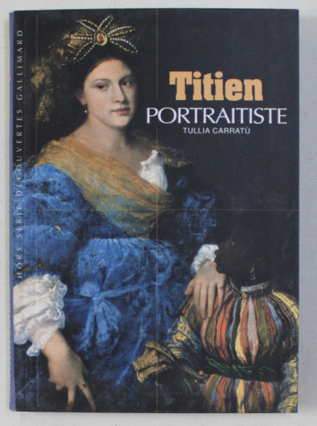 TITIEN PORTRAITISTE par TULLIA CARRATU , 2007