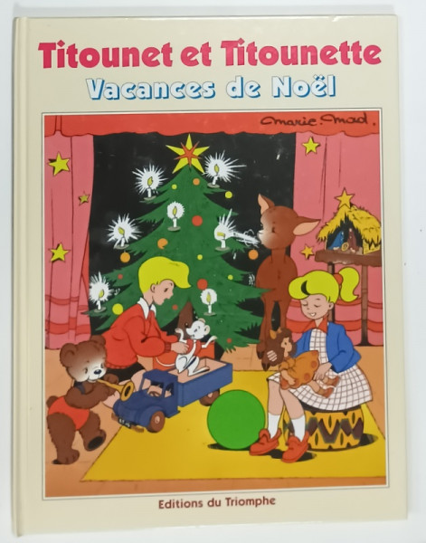 TITOUNET et TITOUNETTE , VACANCES DE NOEL par MARIE - MAD . , BENZI DESENATE  2008
