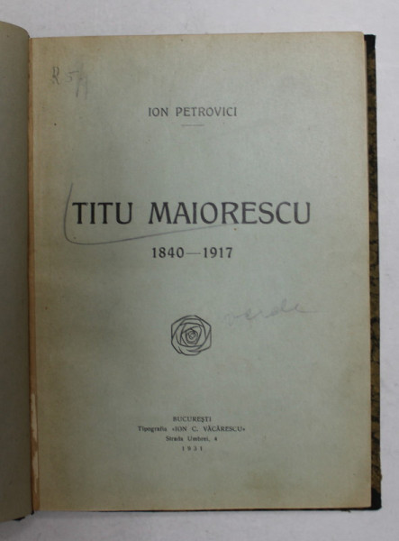 TITU MAIORESCU  1840-1917 de  ION PETROVICI, BUC,1931