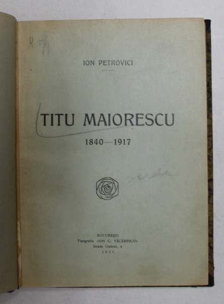 TITU MAIORESCU  1840-1917 de  ION PETROVICI, BUC,1931