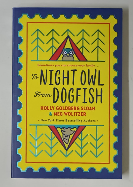 TO NIGHT OWL FROM DOGFISH by HOLLY GOLDBERG SLOAN and MEG WOLITZER , 2019