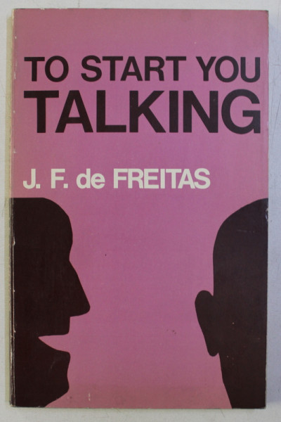 TO START YOU TALKING by J . F. de FREITAS , 1971
