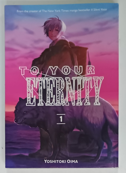 TO YOUR ETERNITY , No. 1 , by YOSHITOKI OIMA , BENZI DESENATE CU TEXT IN LIMBA ENGLEZA , 2017