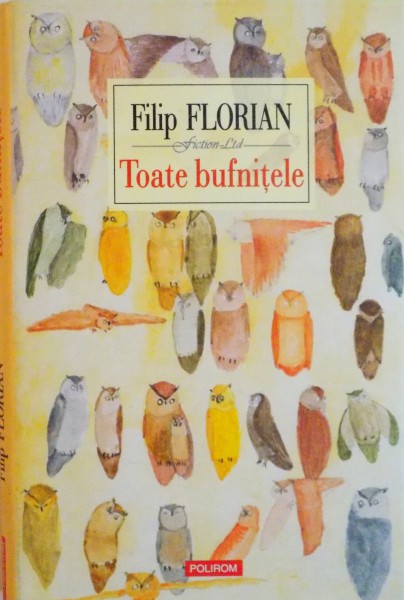 TOATE BUFNITELE de FILIP FLORIAN , 2015