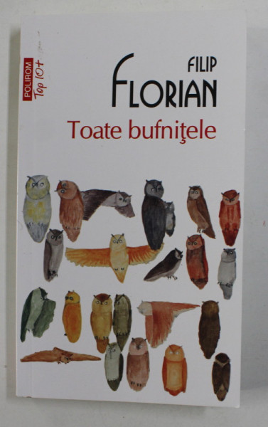 TOATE BUFNITELE de FILIP FLORIAN , 2022