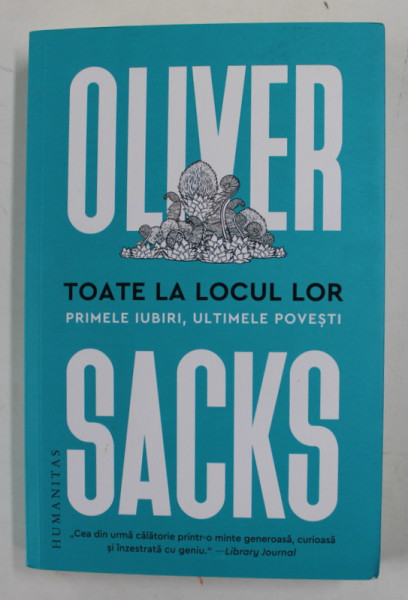 TOATE LA LOCUL LOR de OLIVER SACKS , 2021