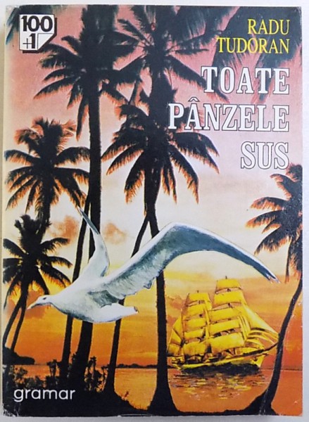 TOATE PANZELE SUS ! de RADU TUDORAN , 1998