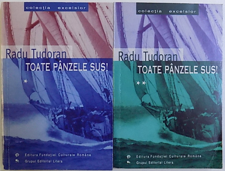 TOATE PANZELE SUS ! de RADU TUDORAN , VOLUMELE I - II , 1998
