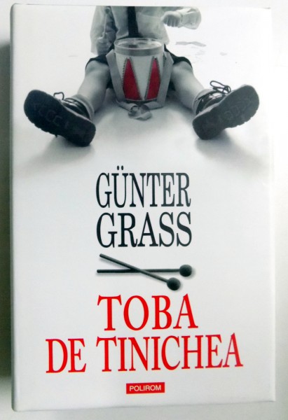 TOBA DE TINICHEA , EDITIA A II A de GUNTER GRASS , 2007