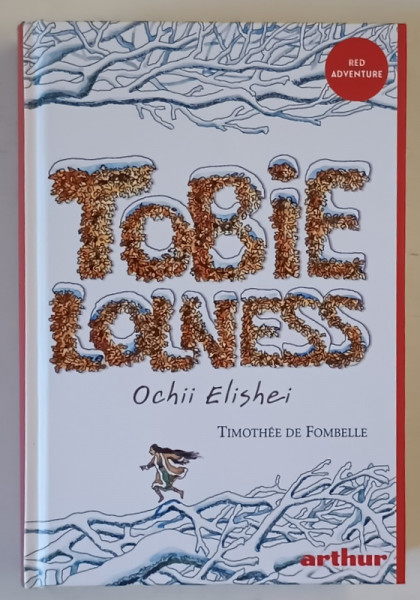 TOBIE LOLNESS , OCHII ELISHEI , VOLUMUL II de TIMOTHEE DE FOMBELLE , 2020